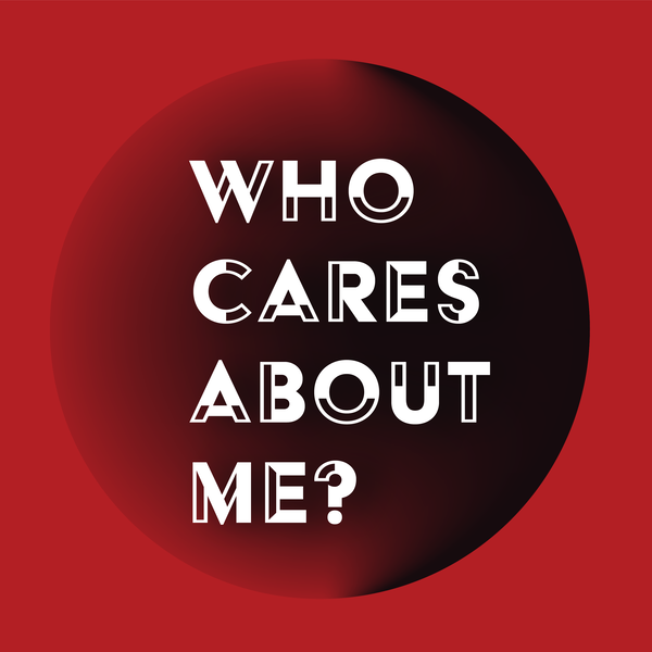 Artwork for Who Cares About Me?