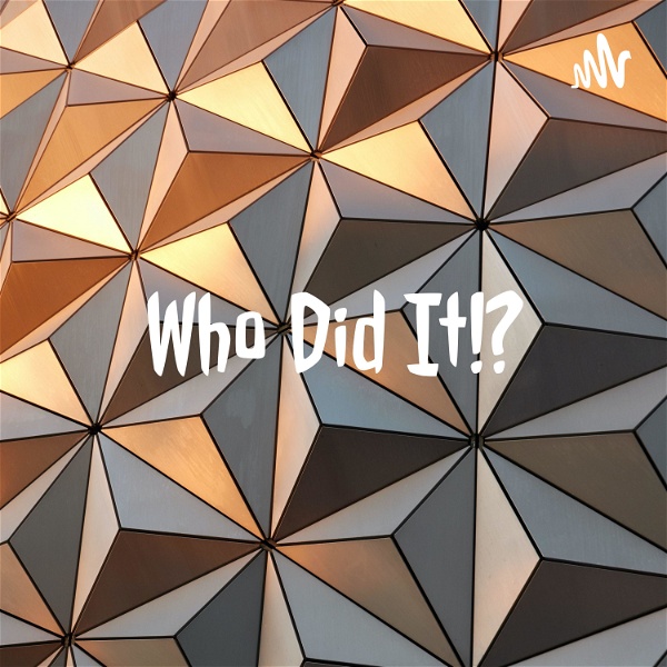 Artwork for Who Did It!?
