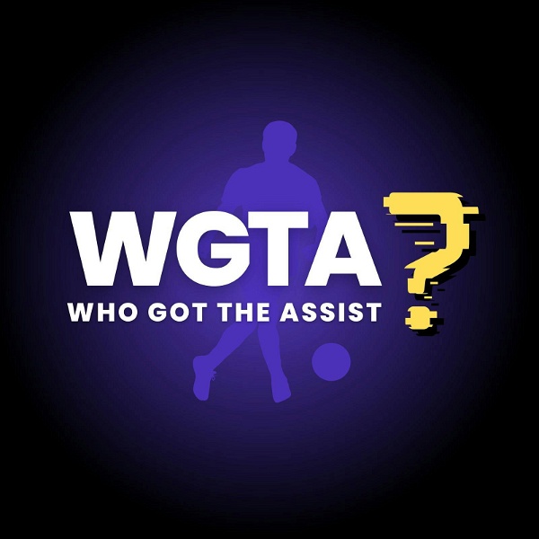 Artwork for Who Got The Assist? FPL Podcast