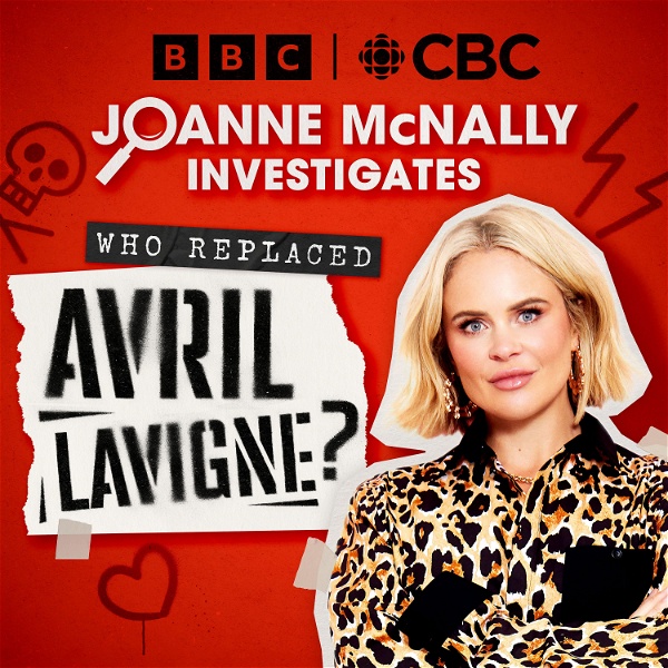 Artwork for Who Replaced Avril Lavigne? Joanne McNally Investigates