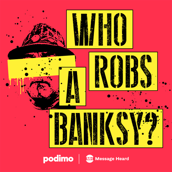 Artwork for Who Robs A Banksy?