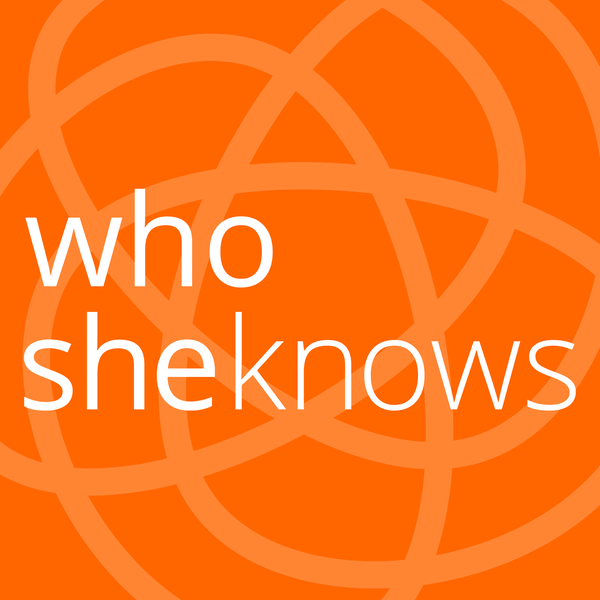 Artwork for Who She Knows: a SheKnows Media Podcast
