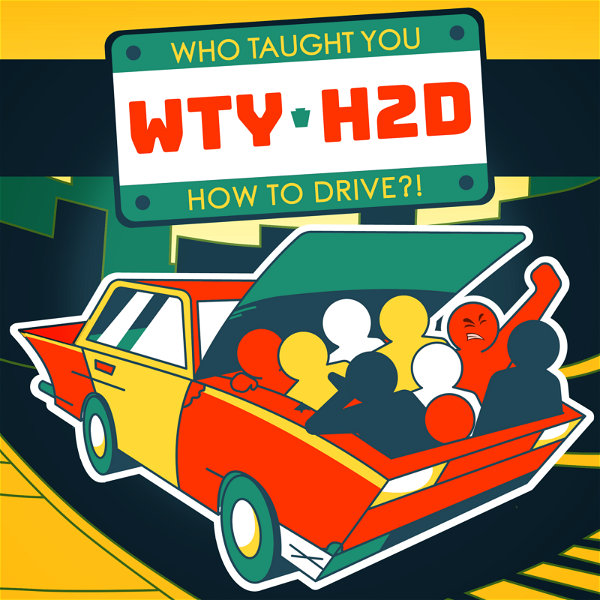 Artwork for Who Taught You How To Drive?!