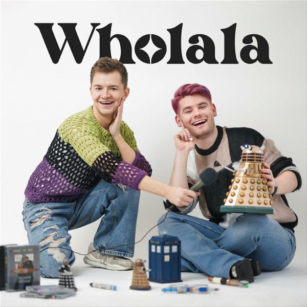 Artwork for Wholala: A Doctor Who Podcast