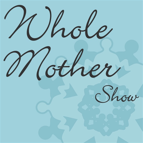 Artwork for Whole Mother Show – Whole Mother