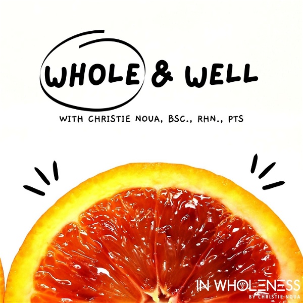 Artwork for Whole & Well