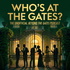 Who’s at the Gates? - The Unofficial Beyond the Gates Podcast