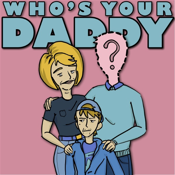 Artwork for Who's Your Daddy?