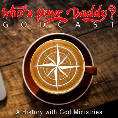 Artwork for Who's Your Daddy GODcast