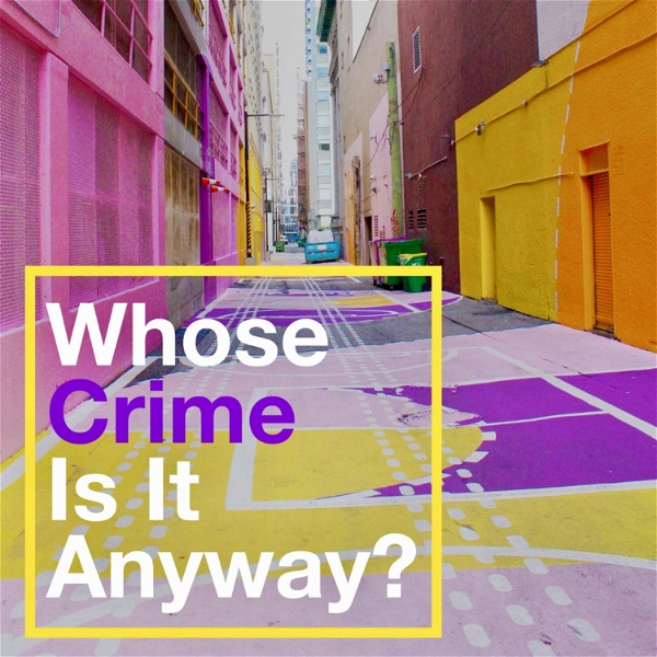 Artwork for Whose Crime Is It Anyway?