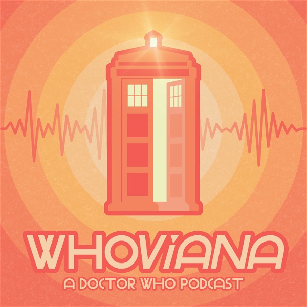 Artwork for Whoviana: A Doctor Who Podcast