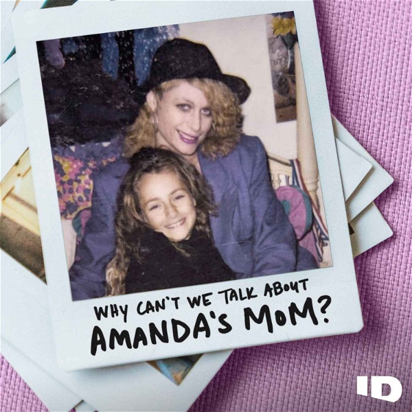 Artwork for Why Can't We Talk About Amanda's Mom?