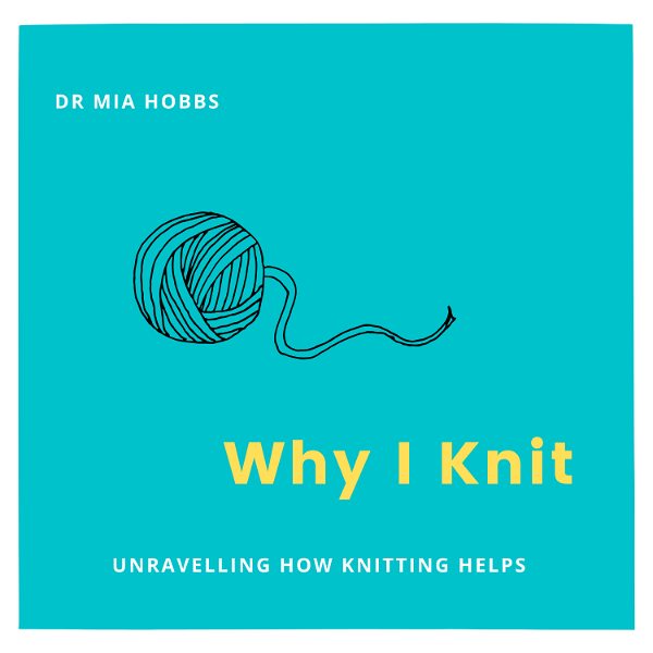Artwork for Why I Knit