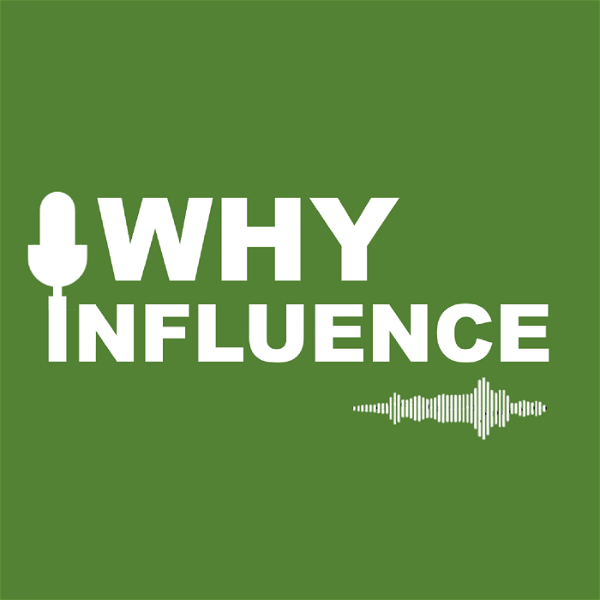 Artwork for Why Influence
