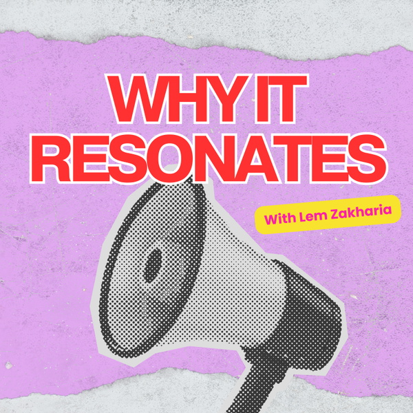 Artwork for Why it Resonates