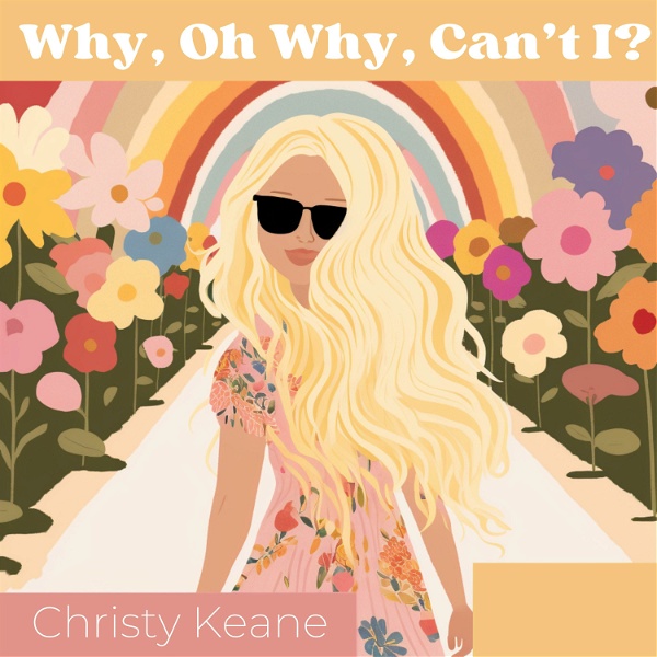 Artwork for Why, Oh Why, Can’t I?