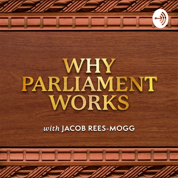 Artwork for Why Parliament Works