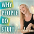 Why People Do Stuff