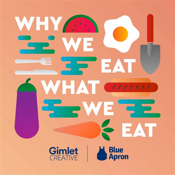 Artwork for Why We Eat What We Eat