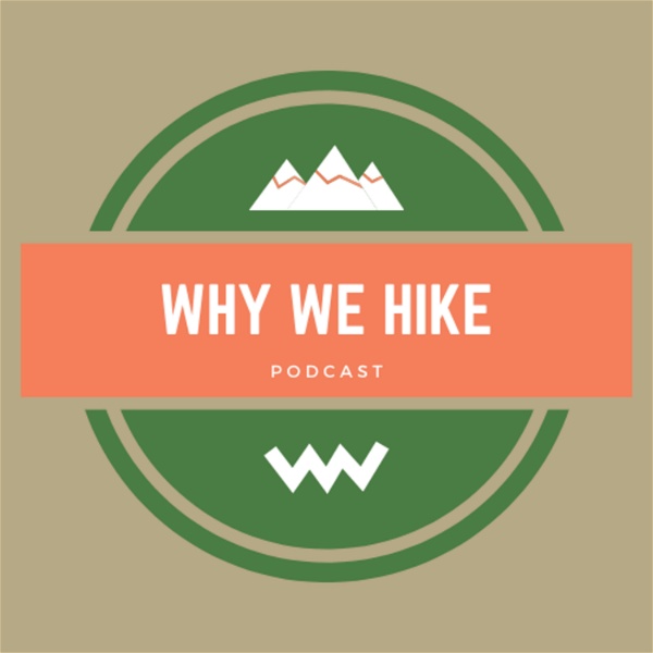 Artwork for Why We Hike