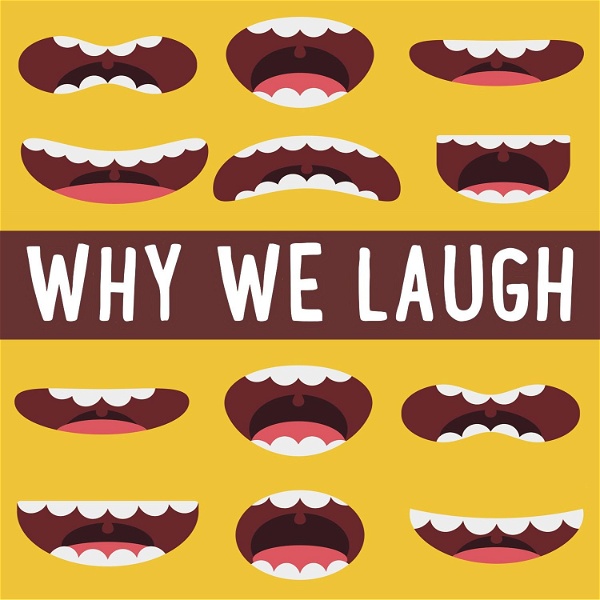 Artwork for Why We Laugh