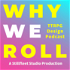 Why We Roll