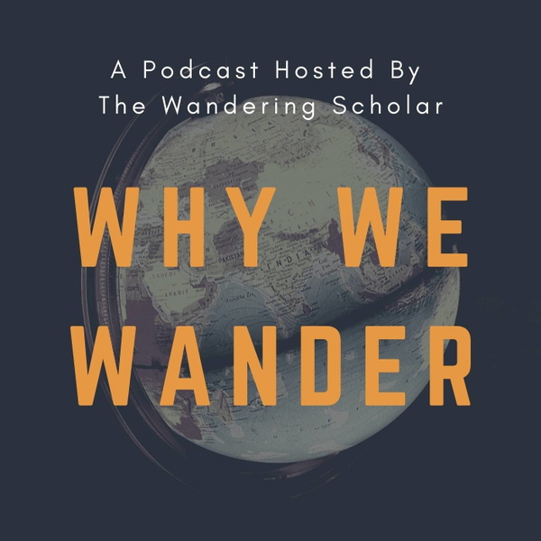Artwork for Why We Wander