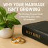 Why Your Marriage Isn’t Growing