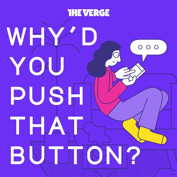 Artwork for Why'd You Push That Button?