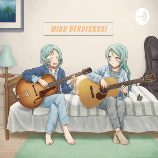 Artwork for Wibu Berdiskusi