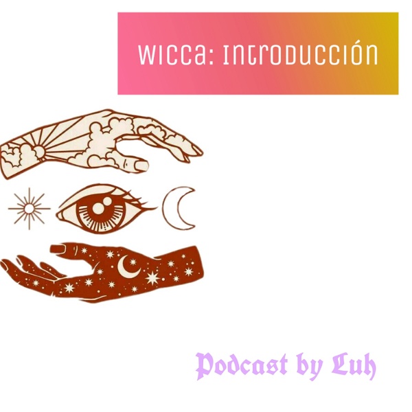 Artwork for Wicca: Introducción by Luh