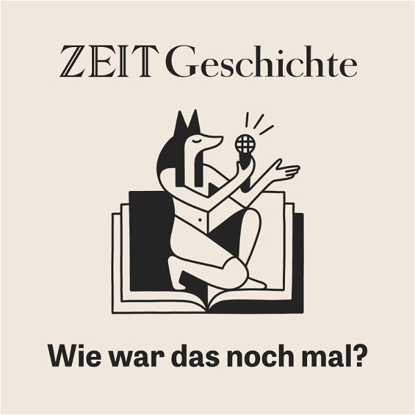 Artwork for ZEIT Geschichte – Wie war das noch mal?
