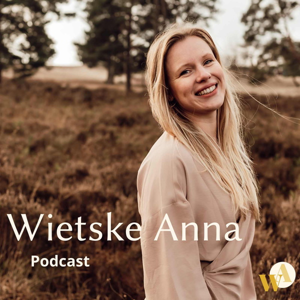 Artwork for Wietske Anna Podcast