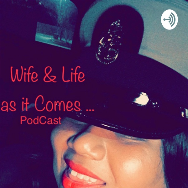 Artwork for Wife & Life as it Comes