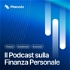 Plannix - Il Podcast sulla Finanza Personale