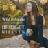 Wild & Awake with Bridget Nielsen