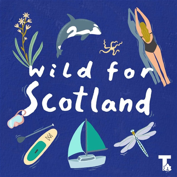 Artwork for Wild for Scotland Podcast