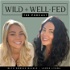 Wild + Well-Fed Podcast
