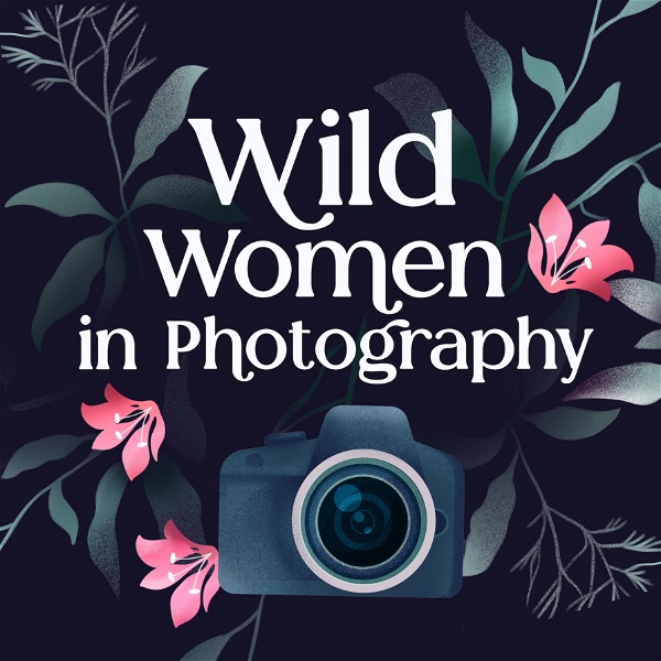 Artwork for Wild Women in Photography