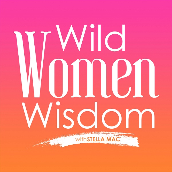 Artwork for Wild Women Wisdom