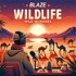 Blaze Wildlife Wild Wonders: The Animal Podcast