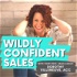 Wildly Confident Sales
