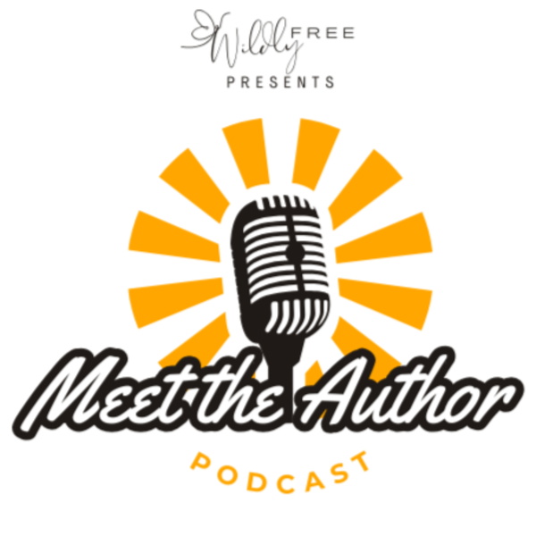 Artwork for Wildly Free LLC Presents Meet the Author Podcast
