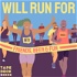Will Run For...
