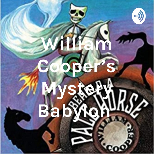 Artwork for William Cooper's Mystery Babylon