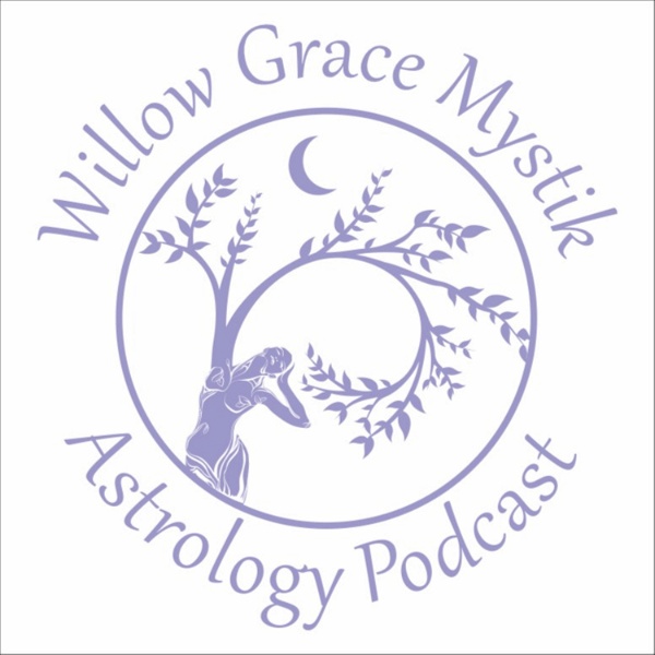 Artwork for Willow Grace ~ Patricia Tate  Astrology Monthly Forecasts and Updates