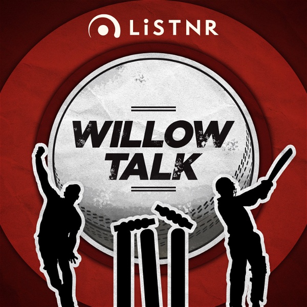 Artwork for Willow Talk Cricket Podcast