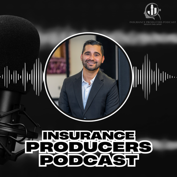 Artwork for Insurance Producers Podcast