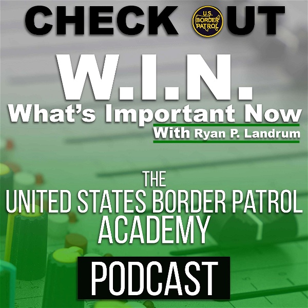 Artwork for Border Patrol Academy Podcast