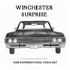 Winchester Surprise - Der Supernatural Podcast